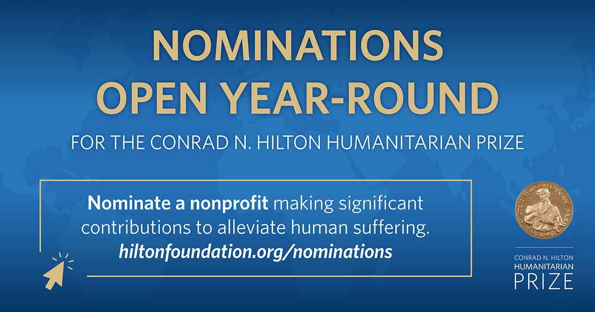 The Conrad N. Hilton Foundation Launches Extended Nomination Period for